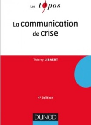 La communication de crise, 4e